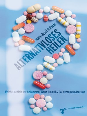 cover image of Alternativloses Heilen
